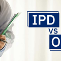 OPD vs IPD : Difference Between OPD and IPD