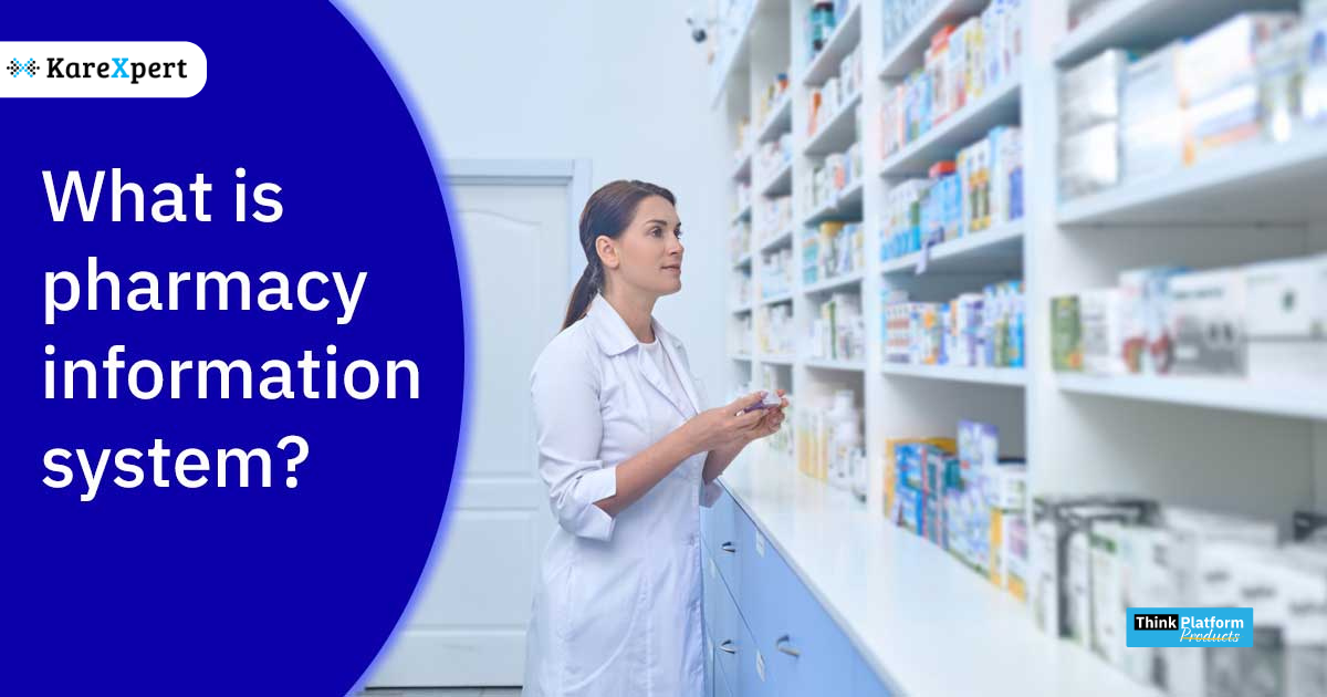 What is pharmacy information system: Features, Benefits
