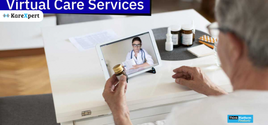 How do Virtual Care Platform Services offer better care for patients?