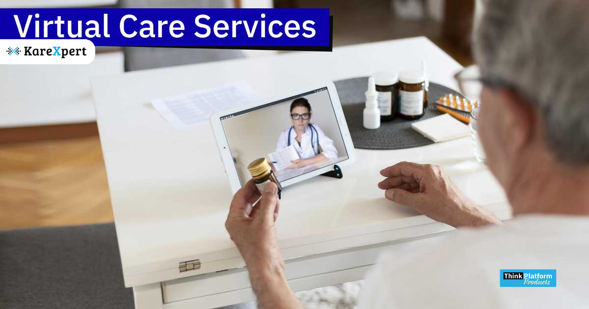 Virtual Care Platform Services offer better care for patients
