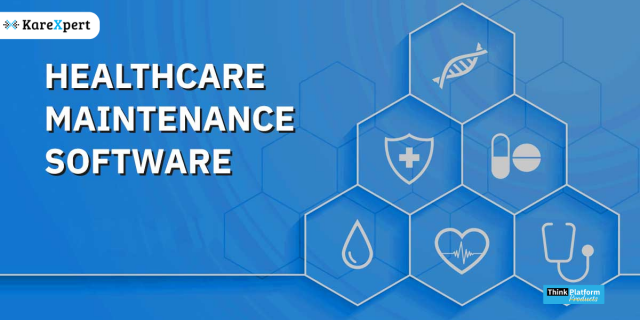 Healthcare Maintenance Software