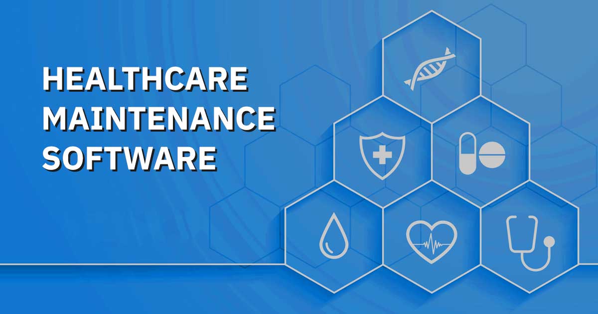 healthcare maintenance software