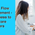 The Secrets Of Patient Flow Management That All Healthcare Providers