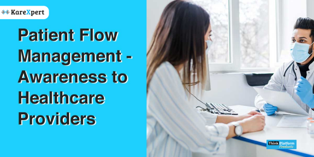 The Secrets Of Patient Flow Management That All Healthcare Providers