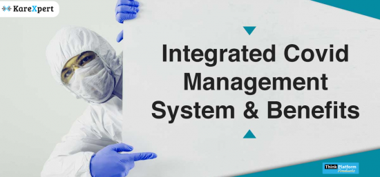 What Is an Integrated Covid Management System?