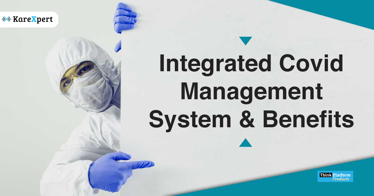 What Is an Integrated Covid Management System