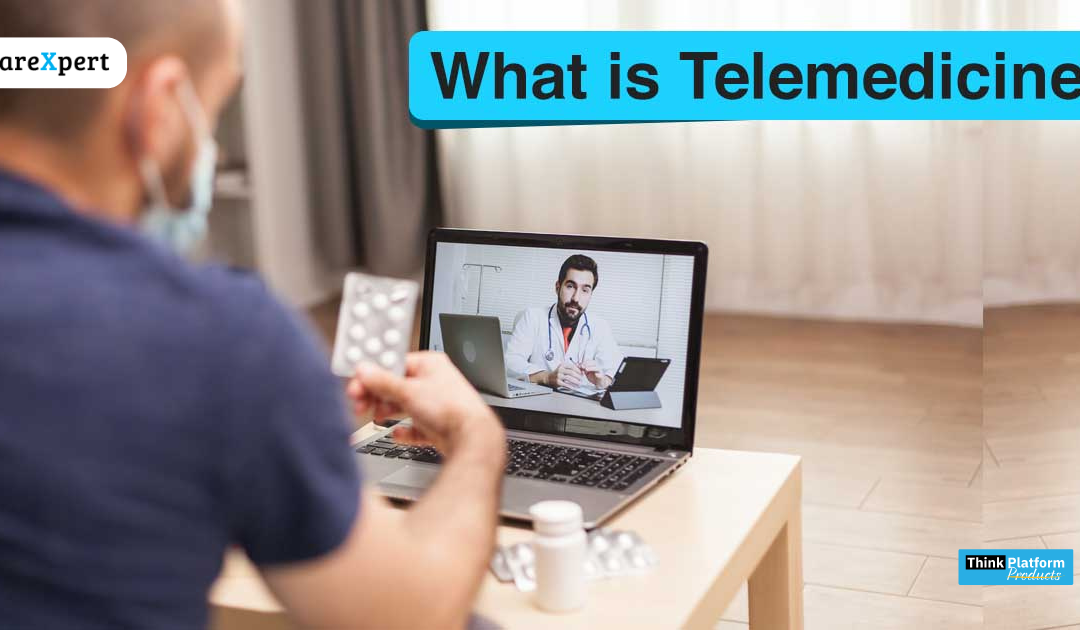 What Is Telemedicine: Everything you need to know
