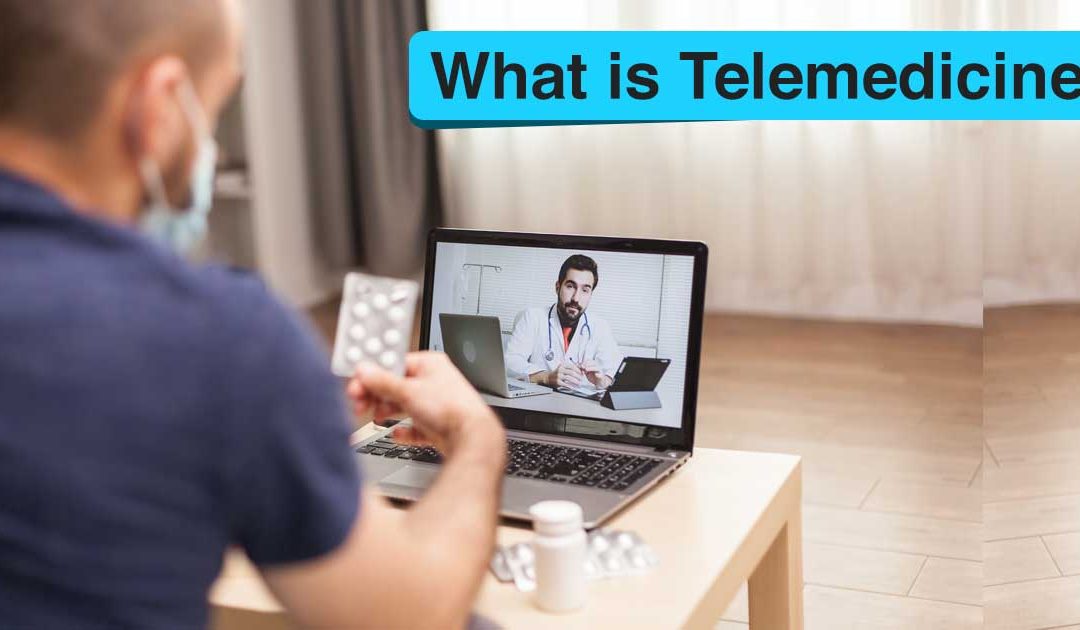 What Is Telemedicine: Everything you need to know
